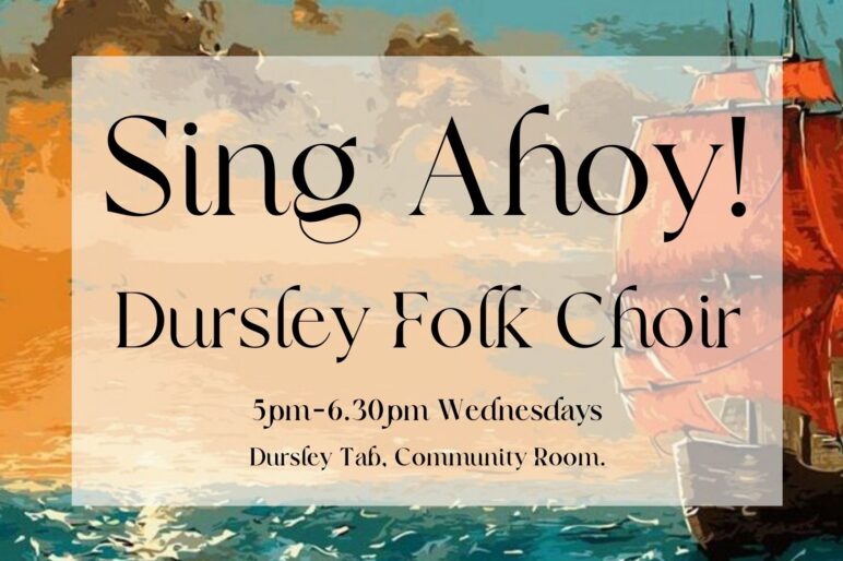 Sing Ahoy! Dursley Shanty and Folk Choir